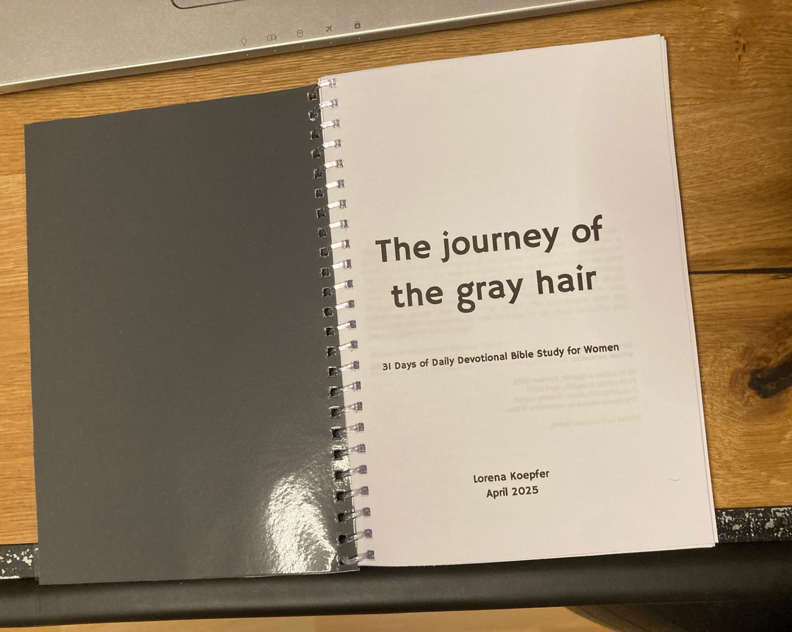 English Andachtsbuch für Frauen: The Journey of gray hair
