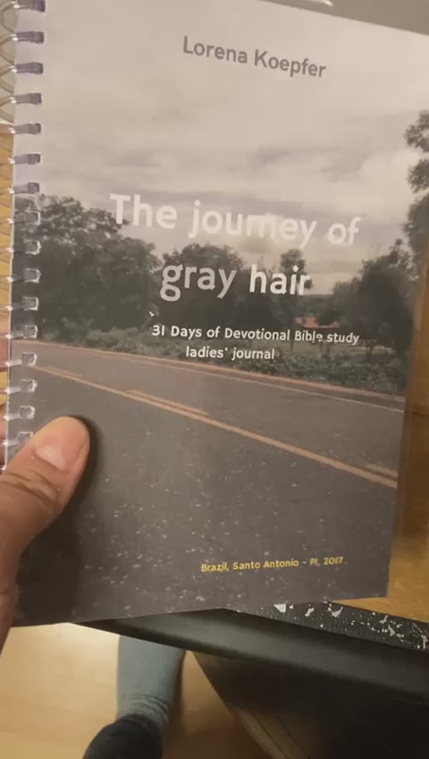 English Andachtsbuch für Frauen: The Journey of gray hair